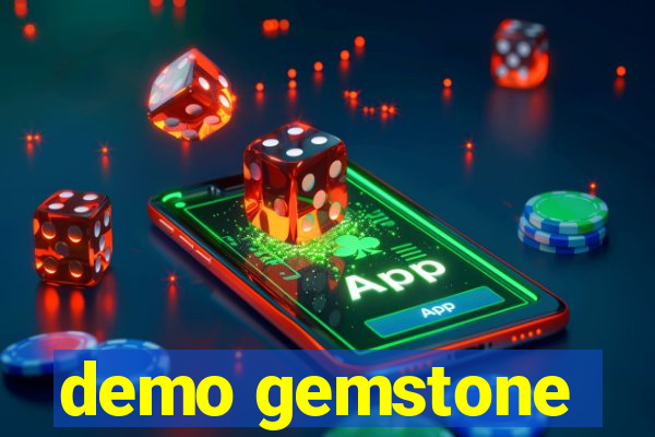 demo gemstone